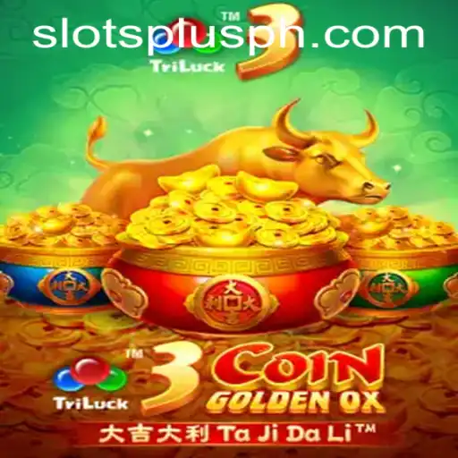 Discover the Excitement of 3CoinGoldenOX at Slots Plus Casino
