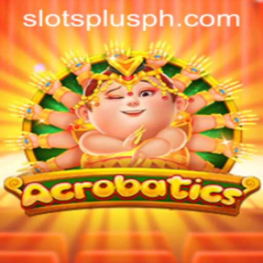 Acrobatics: A Stellar Addition to Slots Plus Casino