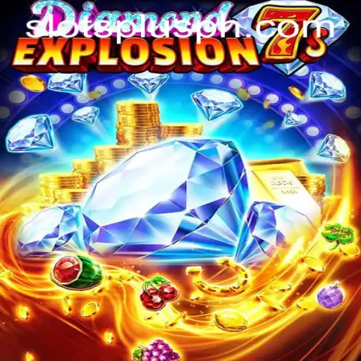 Discover the Thrills of DiamondExplosion7s at Slots Plus Casino