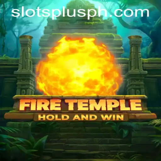 FireTemple: A Thrilling Adventure at Slots Plus Casino