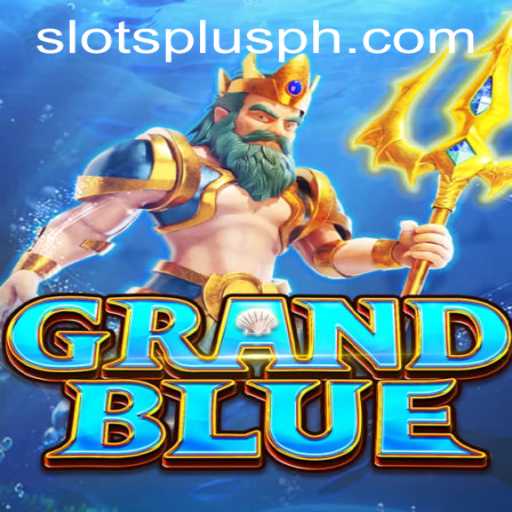 Exploring GRANDBLUE: An Engaging Experience at Slots Plus Casino