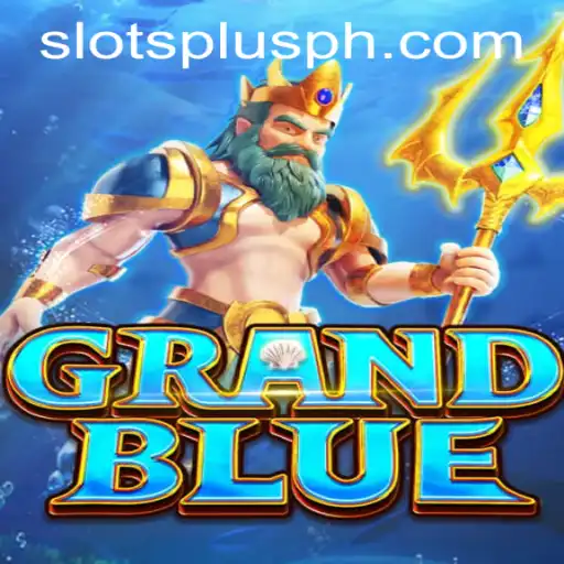 Exploring GRANDBLUE: An Engaging Experience at Slots Plus Casino