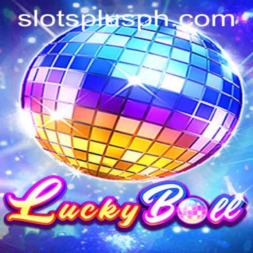 Exploring the Exciting World of LuckyBall at Slots Plus Casino