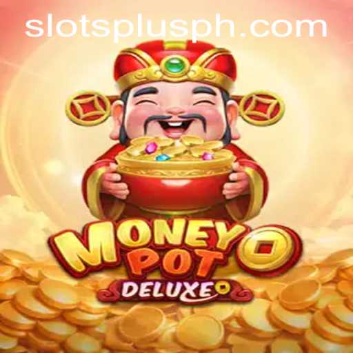 Exploring the Thrills of MoneyPotDELUXE at Slots Plus Casino