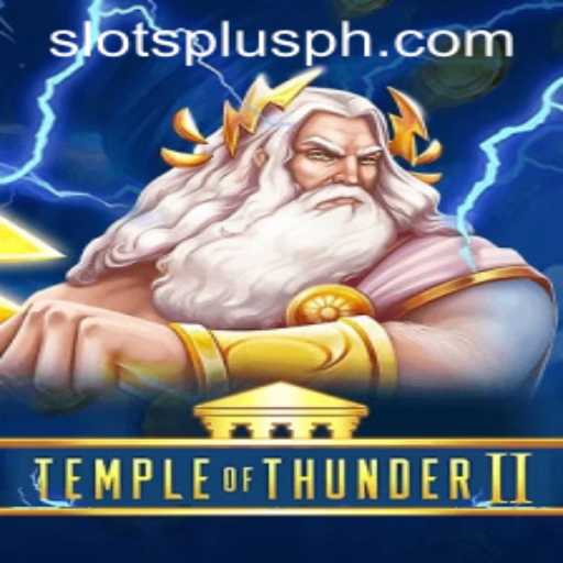 Exploring the Thrilling World of TempleofThunderII at Slots Plus Casino